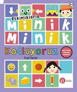 Etkinliklerle Minik Minik Kodluyoruz ;Robot Kubi`yle Kodlamaya Başlayalım