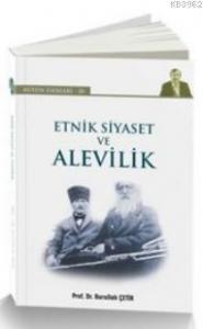 Etnik Siyaset ve Alevilik