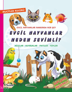 Evcil Hayvanlar Neden Sevimli?;Mucitler Kulübü