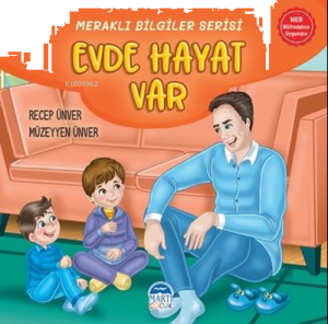 Evde Hayat Var - Meraklı Bilgiler Serisi