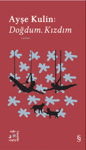 Everest Açıkhava 19: Doğdum. Kızdım