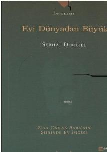 Evi Dünyadan Büyük