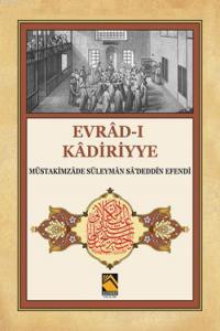 Evrad-ı Kadiriyye ( Tercume-şerh)