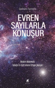 Evren Sayılarla Konuşur Modern Matematik Tabiatın En Gizli Sırlarını Ortaya