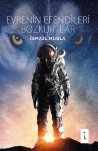 Evrenin Efendileri Bozkurtlar