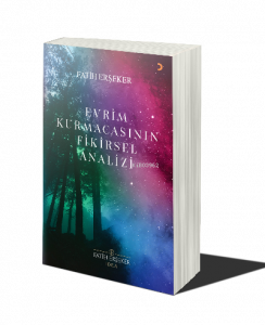 Evrim Kurmacasının Fikirsel Analizi