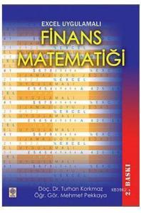 Excel Uygulamalı Finans Matematiği