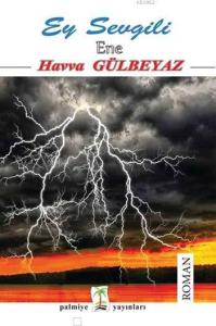 Ey Sevgili; Ene