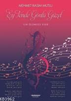 Ey Tende Gönlü Güzel