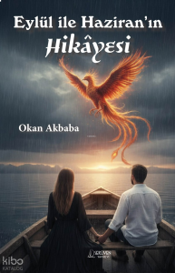 Eylül ile Haziran’ın Hikâyesi