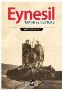 Eynesil; Tarihi ve Kültürü