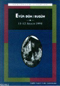 Eyüp: Dün / Bugün