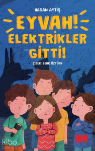 Eyvah Elektrikler Gitti!