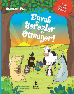 Eyvah Horozlar Ötmüyor
