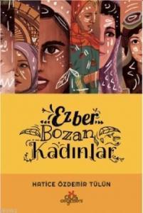 Ezber Bozan Kadınlar