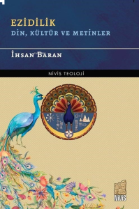 Ezidilik Din, Kültür Ve Metinler