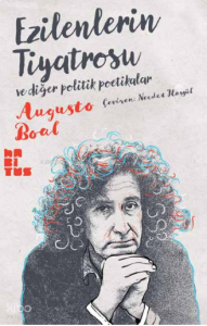 Ezilenlerin Tiyatrosu ve Diğer Politik Poetikalar