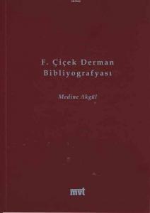 F. Çiçek Derman Bibliyografyası