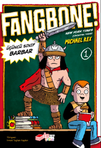 Fangbone!;Üçüncü Sınıf Barbar