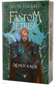 Fantom Etkisi Ölümün Kalbi