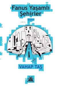 Fanus Yaşamlı Şehirler - Şiirler