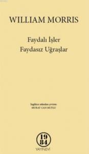 Faydalı İşler Faydasız Uğraşlar
