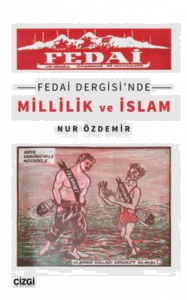 Fedai Dergisi'nde Millilik ve İslam