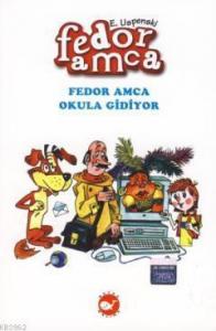 Fedor Amca Okula Gidiyor