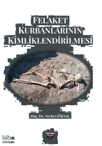 Felaket Kurbanlarının Kimliklendirilmesi