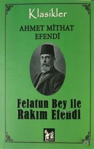 Felatun Bey İle Rakım Efendi