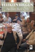 Felekten Bir Gün