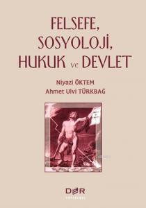 Felsefe, Sosyoloji, Hukuk ve Devlet