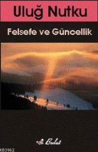 Felsefe ve Güncellik