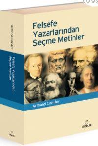 Felsefe Yazarlarından Seçme Metinler