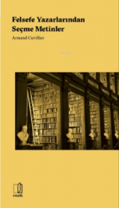 Felsefe Yazarlarından Seçme Metinler