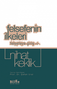 Felsefenin İlkeleri Felsefeye Giriş-I