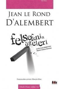 Felsefenin Öğeleri; Ya da İnsan Bilgilerinin İlkeleri Üstüne Deneme