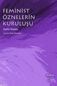 Feminist Öznelerin Kuruluşu