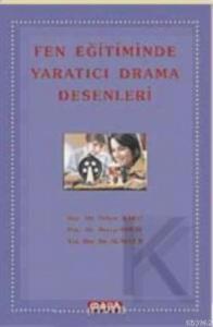 Fen Eğitiminde Yaratıcı Drama Desenleri