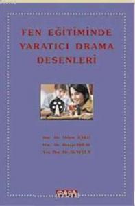 Fen Eğitiminde Yaratıcı Drama Desenleri