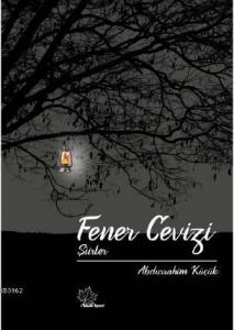 Fener Cevizi ‘'Şiirler''