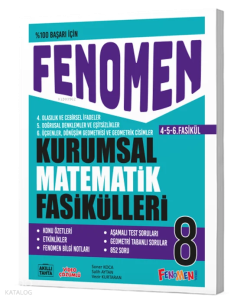 Fenomen 8 Kurumsal Matematik Fasikülleri (4-5-6. Fasikül)