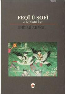 Feqi U Sofi; Ji Deve Salih Usiv