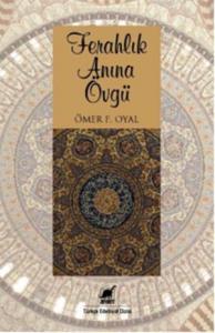 Ferahlık Anına Övgü