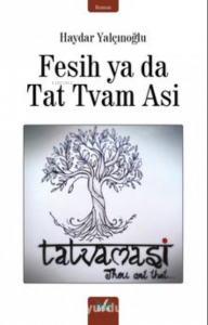 Fesih ya da Tat Tvam Asi