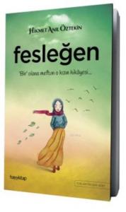Fesleğen; Bir Olana Meftun O Kızın Hikayesi