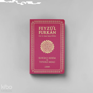 Feyzü'l Furkân Kur'ânı Kerîm ve Tefsirli Meali  (Sempatik Cep Boy  İnce Cilt) Fuşya