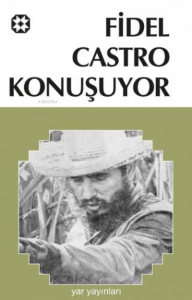 Fidel Castro Konuşuyor