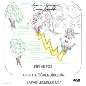 Fifi ve Fobi Okulda Öğrendiklerini Yapabilecekler Mi?