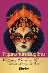 Figaro’nun Düğünü;Opera Klasikleri: 03